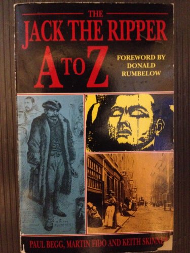 9780747236764: The Jack the Ripper A-Z
