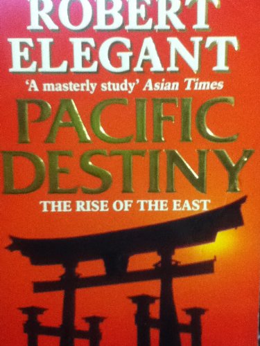 Stock image for Pacific Destiny. Inside Asia Today for sale by Half Price Books Inc.