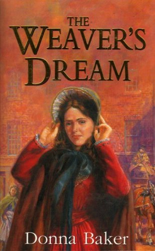 Stock image for The Weaver's Dream for sale by AwesomeBooks