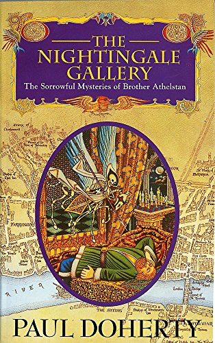 9780747237259: The Nightingale Gallery (Sorrowful Mysteries of Brother Athelstan)