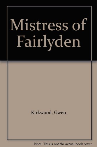 Stock image for Mistress of Fairlyden for sale by WorldofBooks