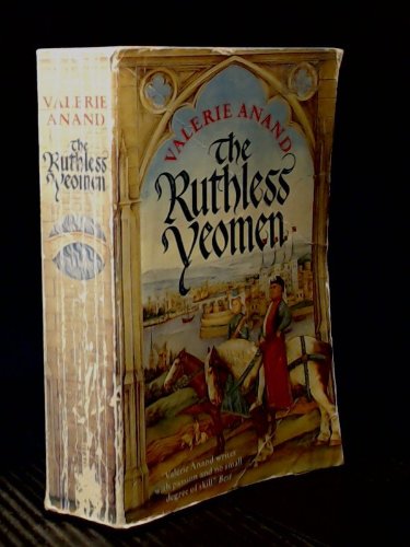 Stock image for The Ruthless Yeomen: Bk. 2 (Bridges Over Time S.) for sale by WorldofBooks