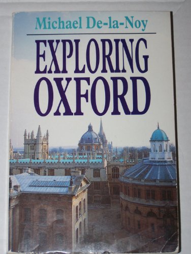 Beispielbild fr Exploring Oxford zum Verkauf von AwesomeBooks