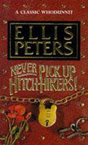 Imagen de archivo de Never Pick Up Hitch-Hikers! a la venta por SecondSale