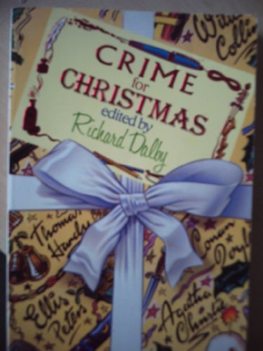 Imagen de archivo de CRIME FOR CHRISTMAS: The Trinity Cat; A Happy Solution; The Adventure of the Blue Carbuncle; An Upright Woman; A Book for Christmas; A Pair of Muddy Shoes; The Unknown Murderer; The Buoy That Did Not Light; A Christmas Tragedy; The Ghost's Touch a la venta por MusicMagpie