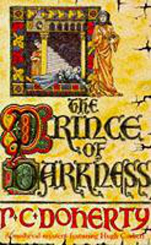 9780747238669: The Prince of Darkness (Hugh Corbett Mysteries, Book 5): A gripping medieval mystery of intrigue and espionage
