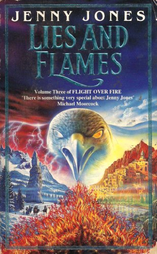 Lies and Flames (Flight Over Fire) (9780747238768) by Jones, Jenny