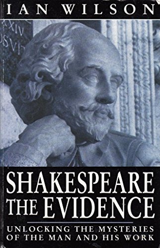 Stock image for Shakespeare: The Evidence for sale by WorldofBooks