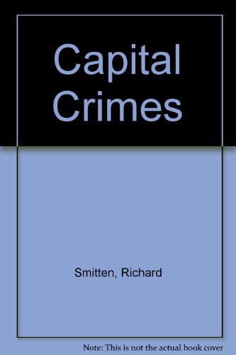 Imagen de archivo de Capital Crimes a la venta por PEND BOOKS