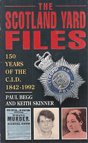 Stock image for The Scotland Yard Files: 150 Years of the CID, 1842-1992 for sale by AwesomeBooks