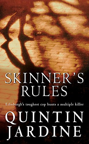 9780747241393: Skinner's Rules (Bob Skinner series, Book 1): A gritty Edinburgh mystery of murder and intrigue