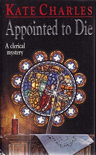 Stock image for Appointed To Die (Clerical Mysteries) for sale by WorldofBooks