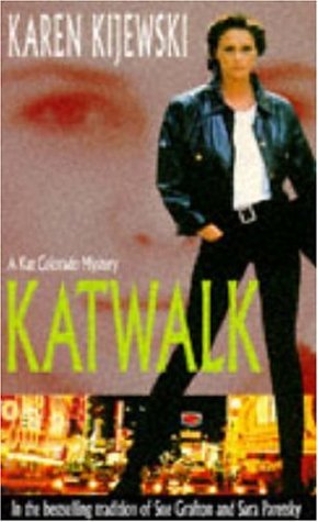 9780747242116: Katwalk (A Kat Colorado Mystery)