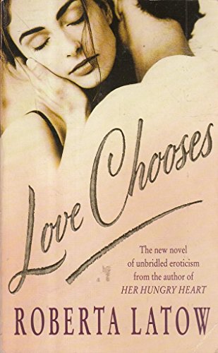 Beispielbild fr Love Chooses zum Verkauf von Samuel S Lin