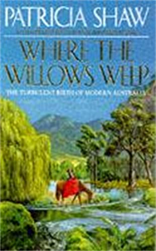 Imagen de archivo de Where the Willows Weep a la venta por WorldofBooks