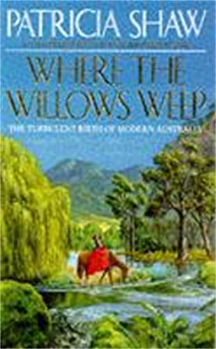 Stock image for Where the Willows Weep for sale by WorldofBooks