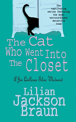 Beispielbild fr The Cat Who Went Into the Closet zum Verkauf von Blackwell's