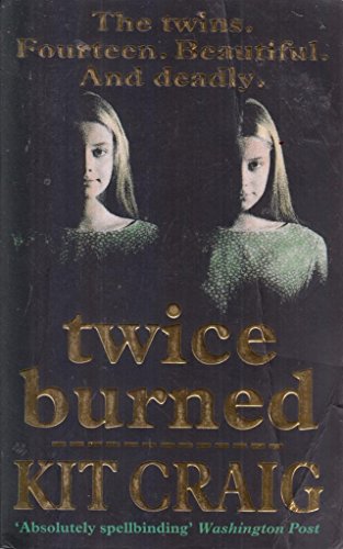 Beispielbild fr Twice Burned zum Verkauf von AwesomeBooks