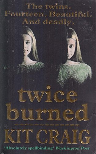 Imagen de archivo de Twice Burned a la venta por AwesomeBooks
