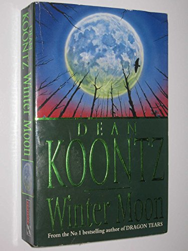 9780747242895: Winter Moon: A brilliant thriller of heart-stopping suspense