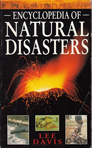 Encyclopaedia of Natural Disasters (9780747243434) by Davis, Lee