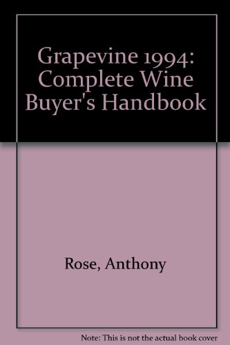 Imagen de archivo de Grapevine: Complete Wine Buyer's Handbook a la venta por Goldstone Books
