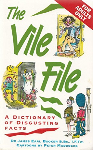 Beispielbild für Vile File: A Dictionary of Disgusting Facts zum Verkauf von medimops