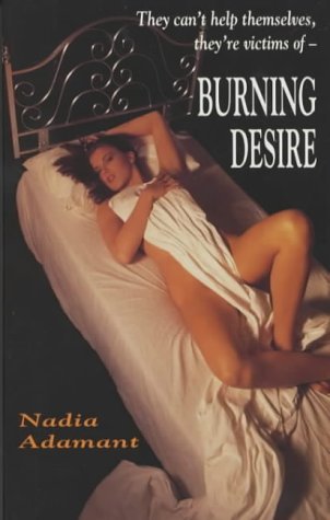 9780747244332: Burning Desire