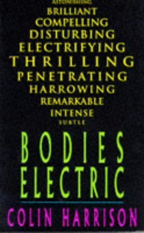 Stock image for Bodies Electric for sale by Better World Books