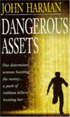 Stock image for Dangerous Assets for sale by AwesomeBooks