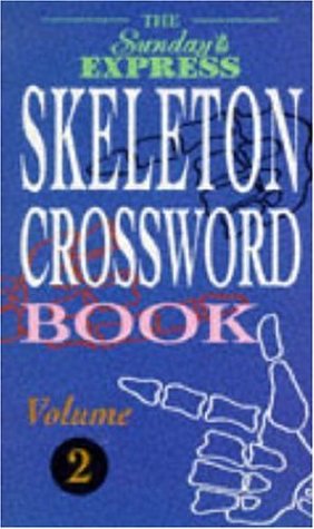 Imagen de archivo de Sunday Express Skeleton Xword 2: v. 2 ("Sunday Express" Skeleton Crossword Book) a la venta por Goldstone Books