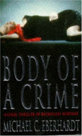 Stock image for Body Of A Crime for sale by WorldofBooks