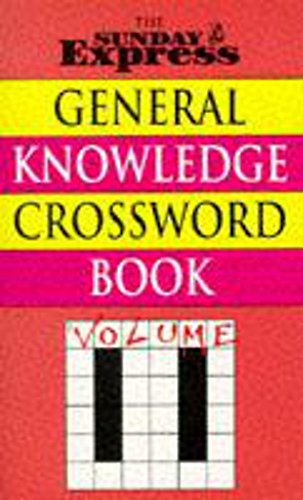 Beispielbild fr Sunday Express" General Knowledge Crossword Book: v. 11 zum Verkauf von AwesomeBooks