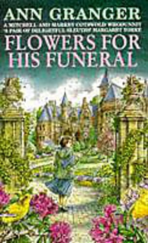 Beispielbild fr Flowers for His Funeral (Mitchell & Markby Cotswold Whodunnit) zum Verkauf von BooksRun