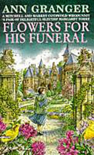 9780747247708: Flowers for His Funeral (Mitchell & Markby Cotswold Whodunnit)