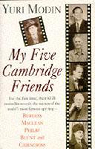 my five cambridge friends by yuri modin my five cambridge friends by yuri modin