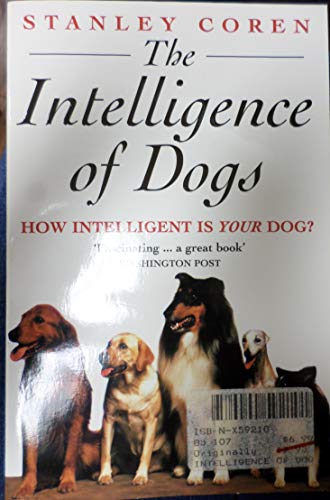 Stock image for The Intelligence of Dogs for sale by WorldofBooks