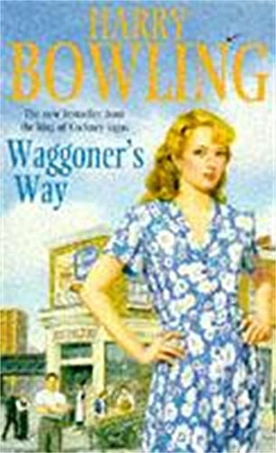 9780747248279: Waggoner's Way: A touching saga of family, friendship and love