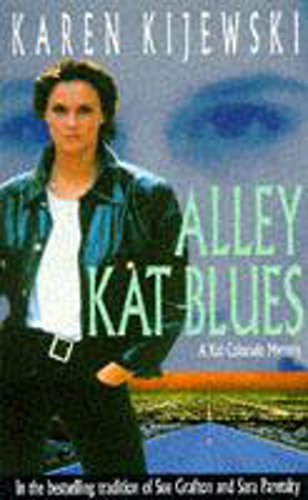 Stock image for Alley Kat Blues (A Kat Colorado mystery) for sale by WorldofBooks