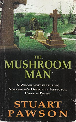 Stock image for The Mushroom Man (Di Charlie Priest Mysteries) for sale by HPB-Diamond