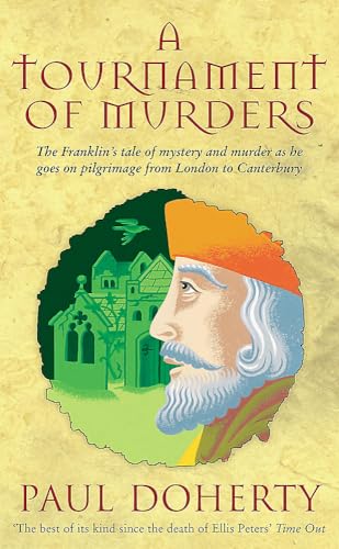9780747249450: A Tournament of Murders (Canterbury Pilgrimage Mysteries): A bloody tale of duplicity and murder in medieval England