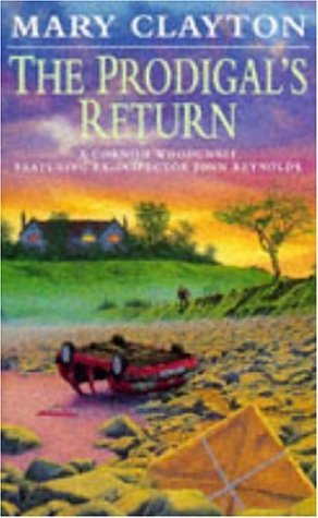 Stock image for The Prodigal's Return (A Cornish whodunnit: featuring ex-Inspector John Reynolds) for sale by WorldofBooks