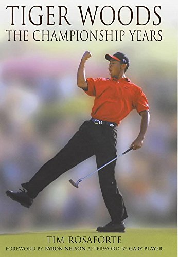 Beispielbild fr Tiger Woods: The Championship Years zum Verkauf von WorldofBooks
