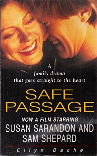 Safe Passage (9780747249931) by Ellyn Bache