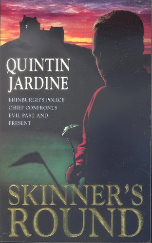Stock image for Skinner's Round (Bob Skinner series, Book 4): Murder and intrigue in a gritty Scottish crime novel for sale by AwesomeBooks