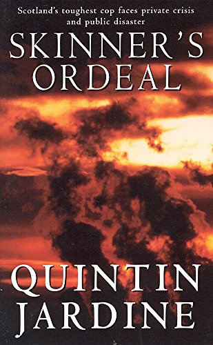 Stock image for Skinner's Ordeal: An explosive Scottish crime novel for sale by WorldofBooks