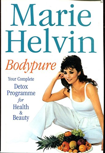Imagen de archivo de Bodypure: Your Complete Detox Health and Beauty Programme a la venta por WorldofBooks