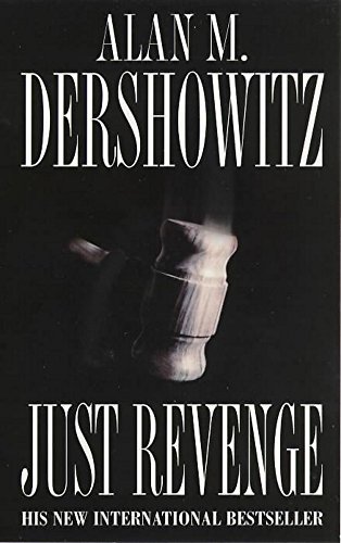 Just Revenge (9780747251057) by Alan M. Dershowitz