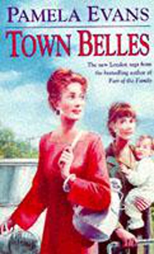 Beispielbild fr Town Belles: A compelling saga of two sisters and their search for happiness zum Verkauf von Goldstone Books