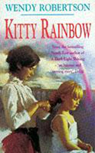 Stock image for Kitty Rainbow: A powerful saga about the search for love (Kitty Rainbow Trilogy) for sale by WorldofBooks